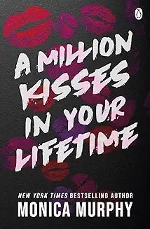 A Million Kiss of lifetime by Monica Murphy - Book Monk