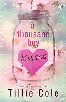 A Thousand Boy Kisses by Tillie Cole - Book Monk