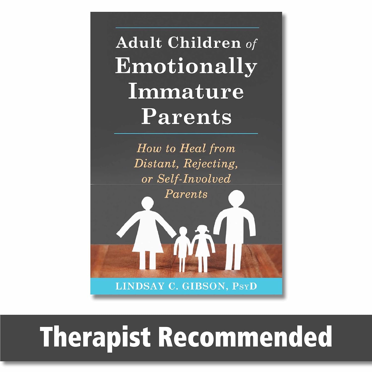 Adult Children of Emotionally Immature Parents - Book Monk
