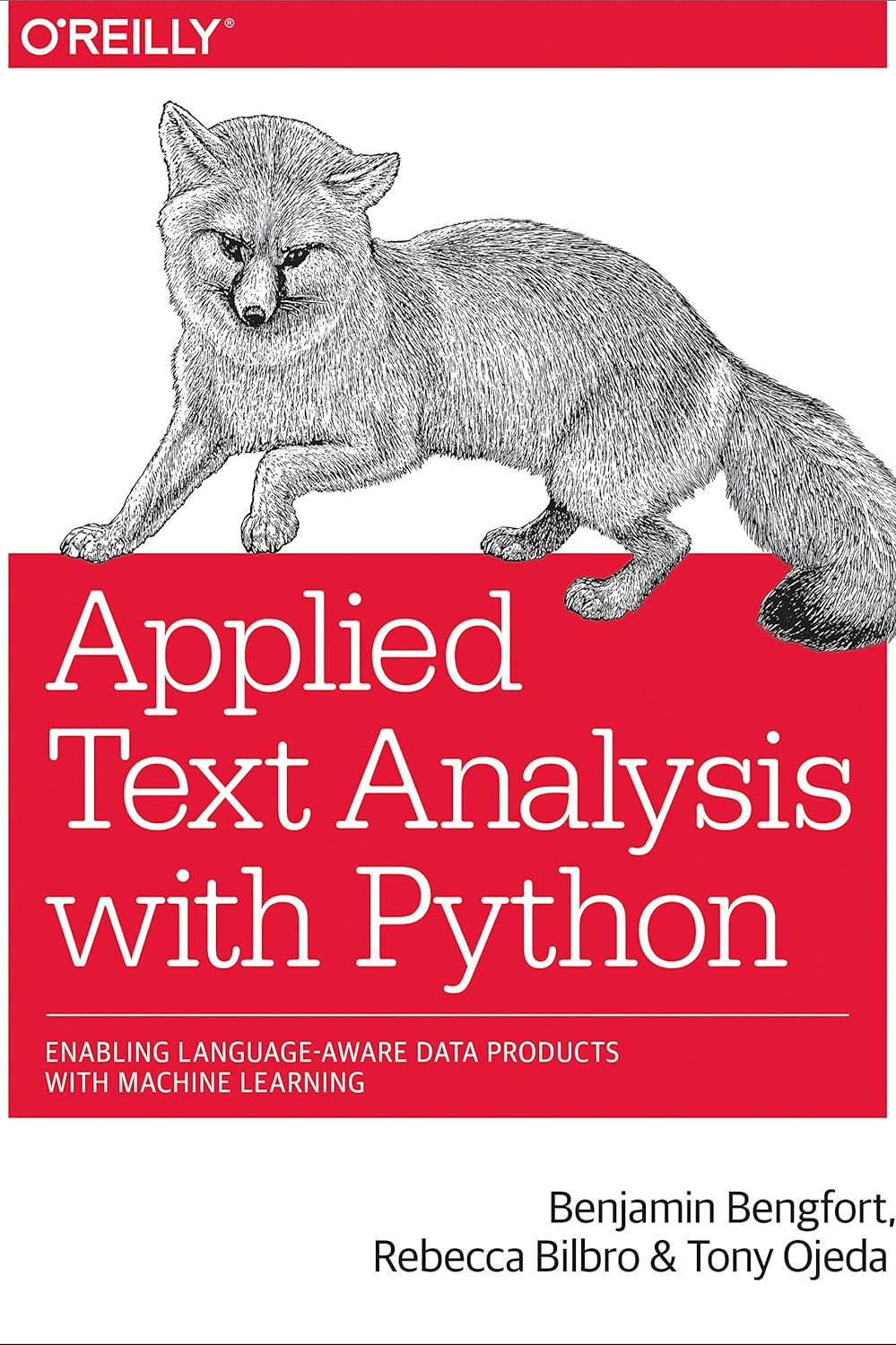 Applied Text Analysis with Python: Enabling Language - Aware Data Products with Machine Learning - Book Monk