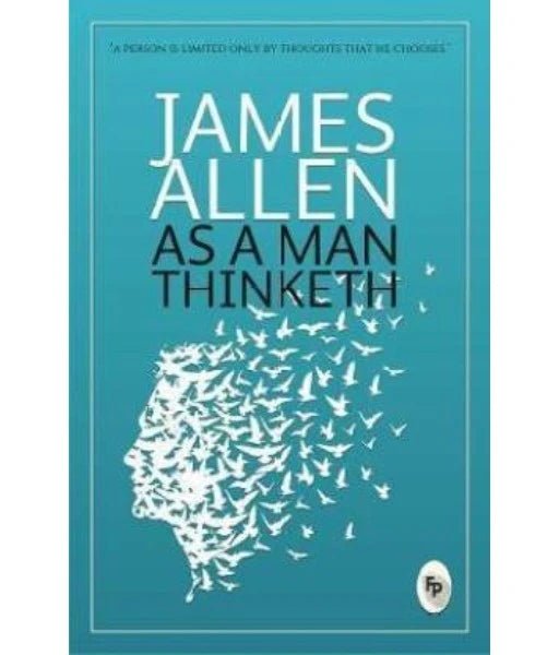 As a Man Thinketh - Book Monk