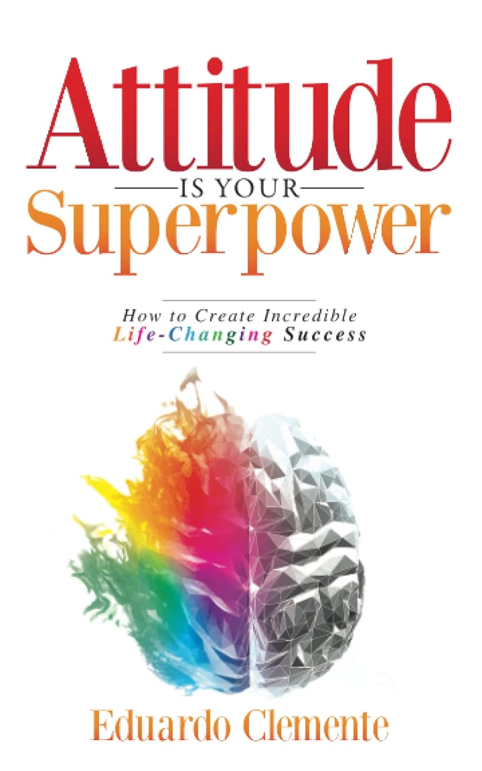 Attitude Is Your Superpower - Book Monk