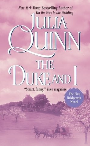 Bridgerton: The Duke and I by QUINN JULIA - Book Monk