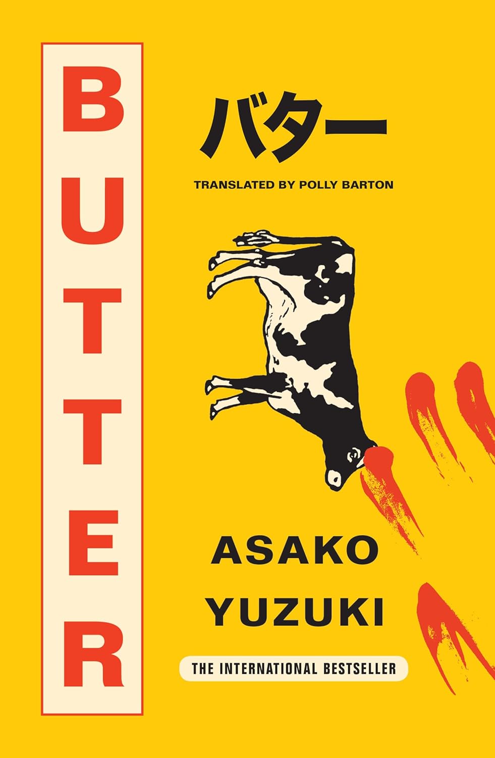 Butter: The Cult new Japanese Bestselling Novel by Asako Yuzuki - Book Monk