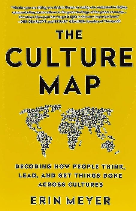 CULTURE MAP : DECODING HOW PEOPLE THINK, - Book Monk