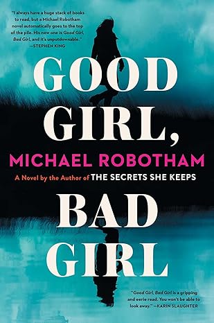 (Cyrus Haven Series) Good Girl, Bad Girl: A Novel: 1 - Book Monk