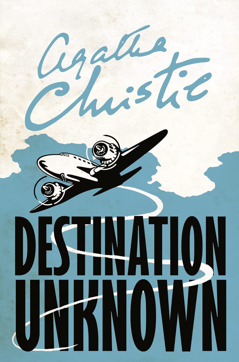 Destination Unknown by Agatha Christie - Book Monk