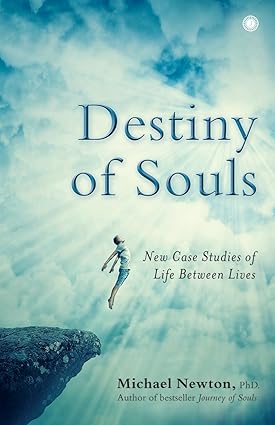 Destiny of Souls by Michael Newton - Book Monk
