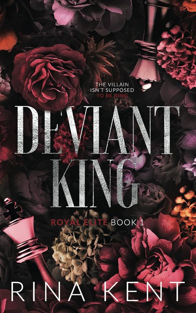 Deviant King: A Dark New Adult Romance (Royal Elite Book 1) - Book Monk