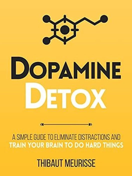 Dopamine Detox - Book Monk