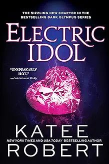 Electric Idol (Dark Olympus, 2) - Book Monk