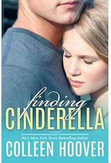 Finding Cinderella by Colleen Hoover - Book Monk