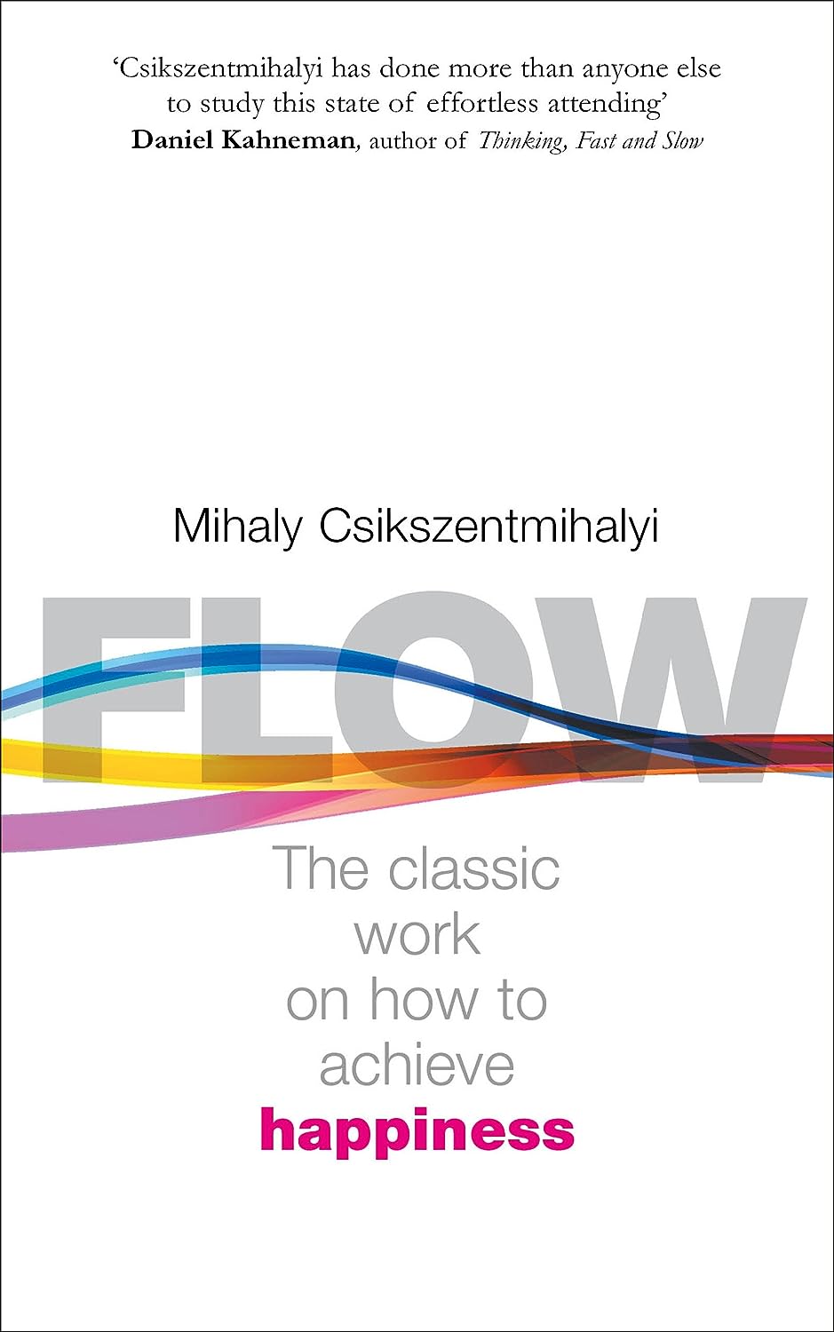 Flow: The Psychology of Optimal Experience - Book Monk