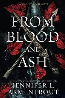 From Blood and Ash by Jennifer L. Armentrout - Book Monk