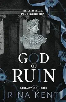 God of Ruin: Special Edition Print: 4 (Legacy of Gods Special Edition Print) by Rina Kent - Book Monk