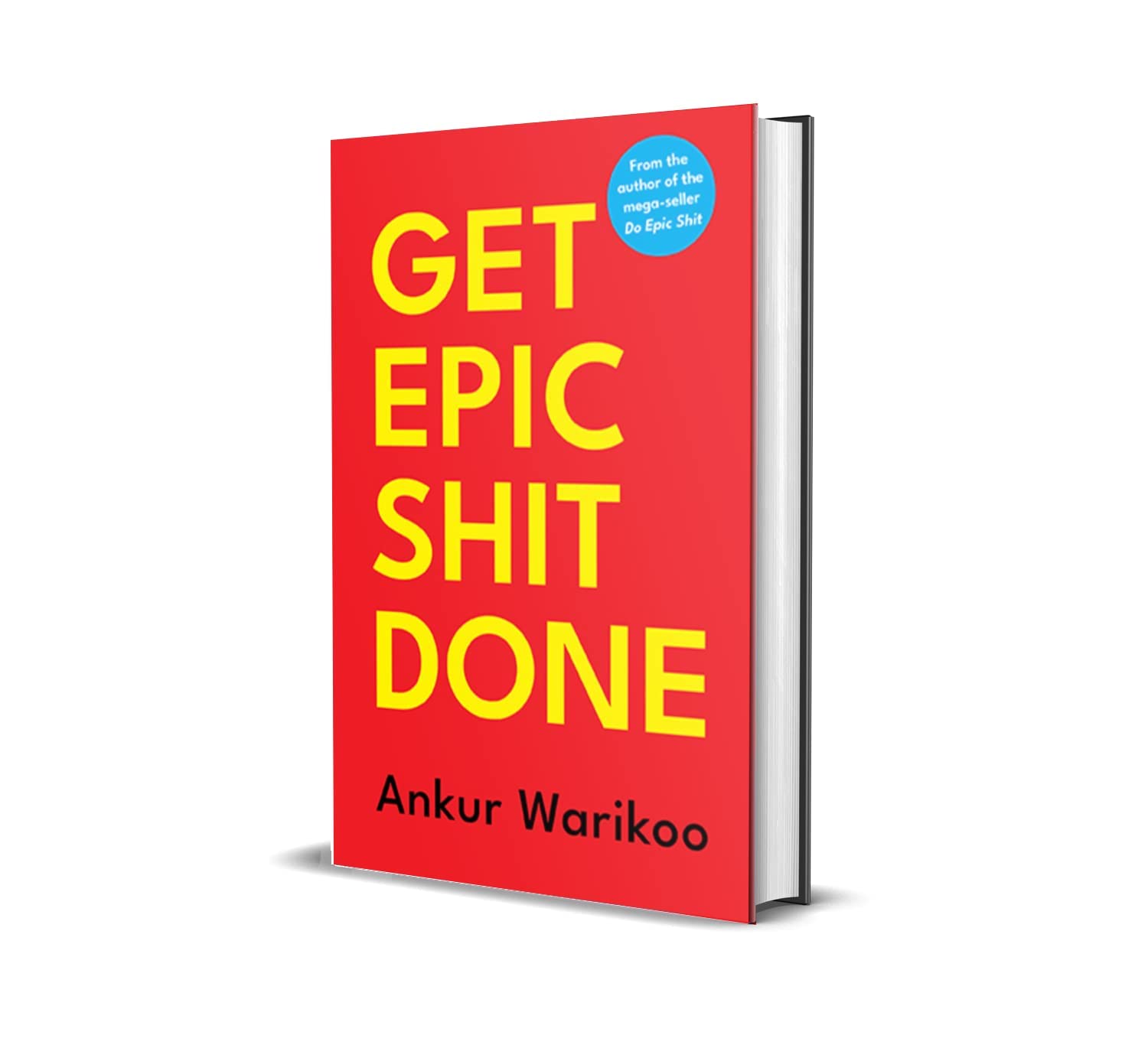 [Hardcover] Get Epic Shit Done Ankur Warikoo - Book Monk