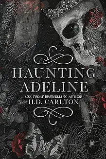 Haunting Adeline by H.D. Carlton - Book Monk