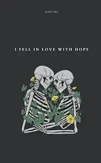 I Fell in Love with Hope - Book Monk