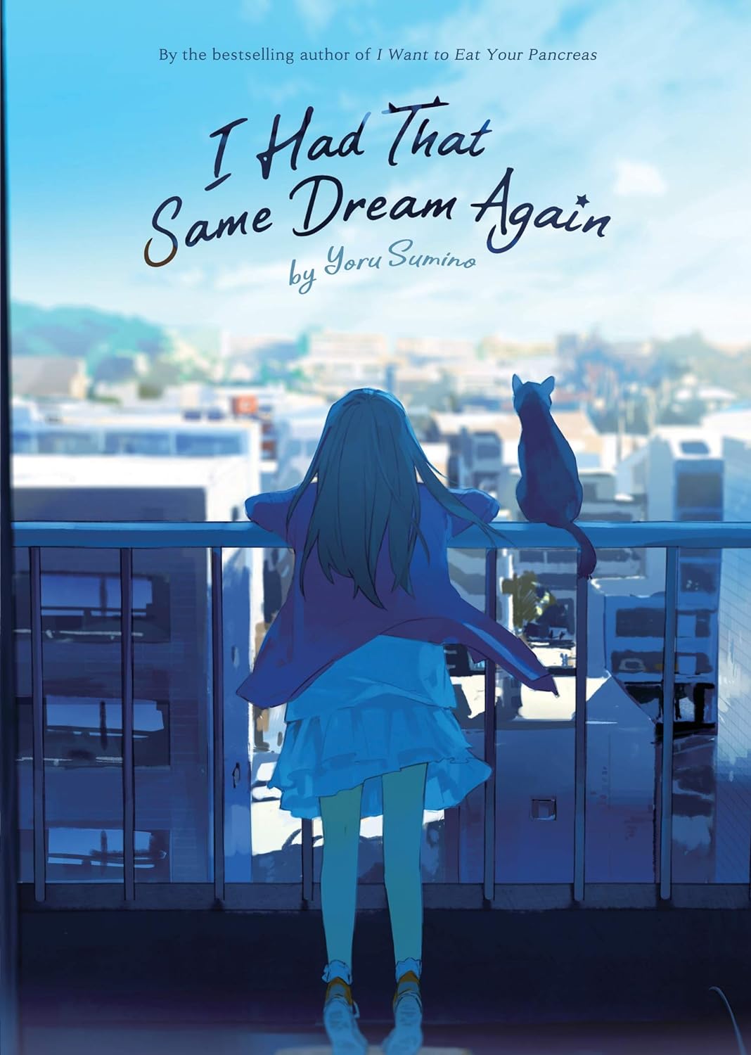 I Had That Same Dream Again by Yoru Sumino - Book Monk