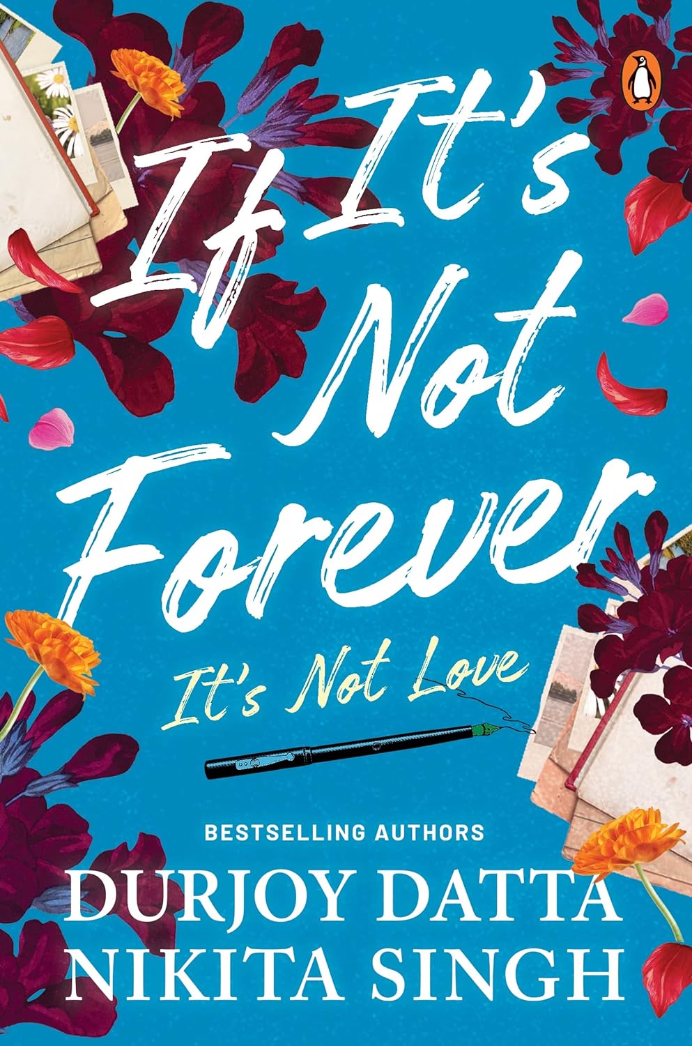 If Its Not Forever, Its Not Love by Durjoy Datta - Book Monk