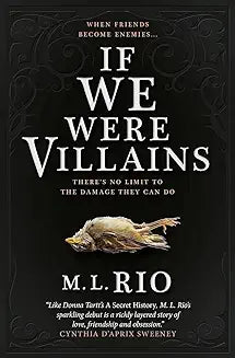 If We Were Villains by M. L. Rio - Book Monk