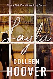 Layla by Colleen Hoover - Book Monk