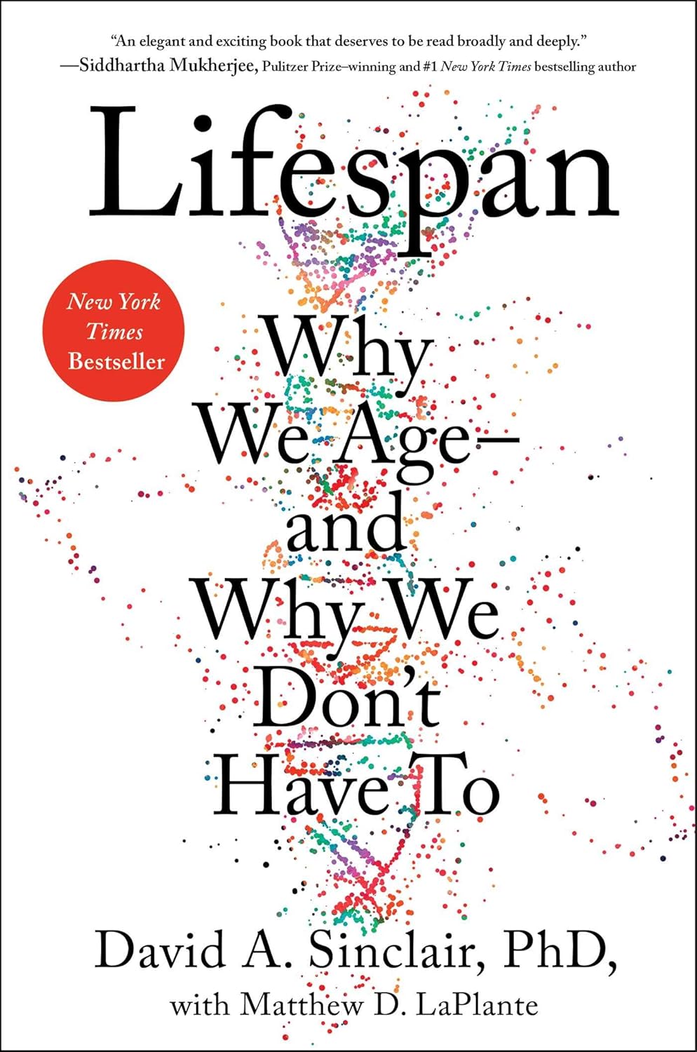Lifespan: Why We Age – and Why We Don’t Have To - Book Monk