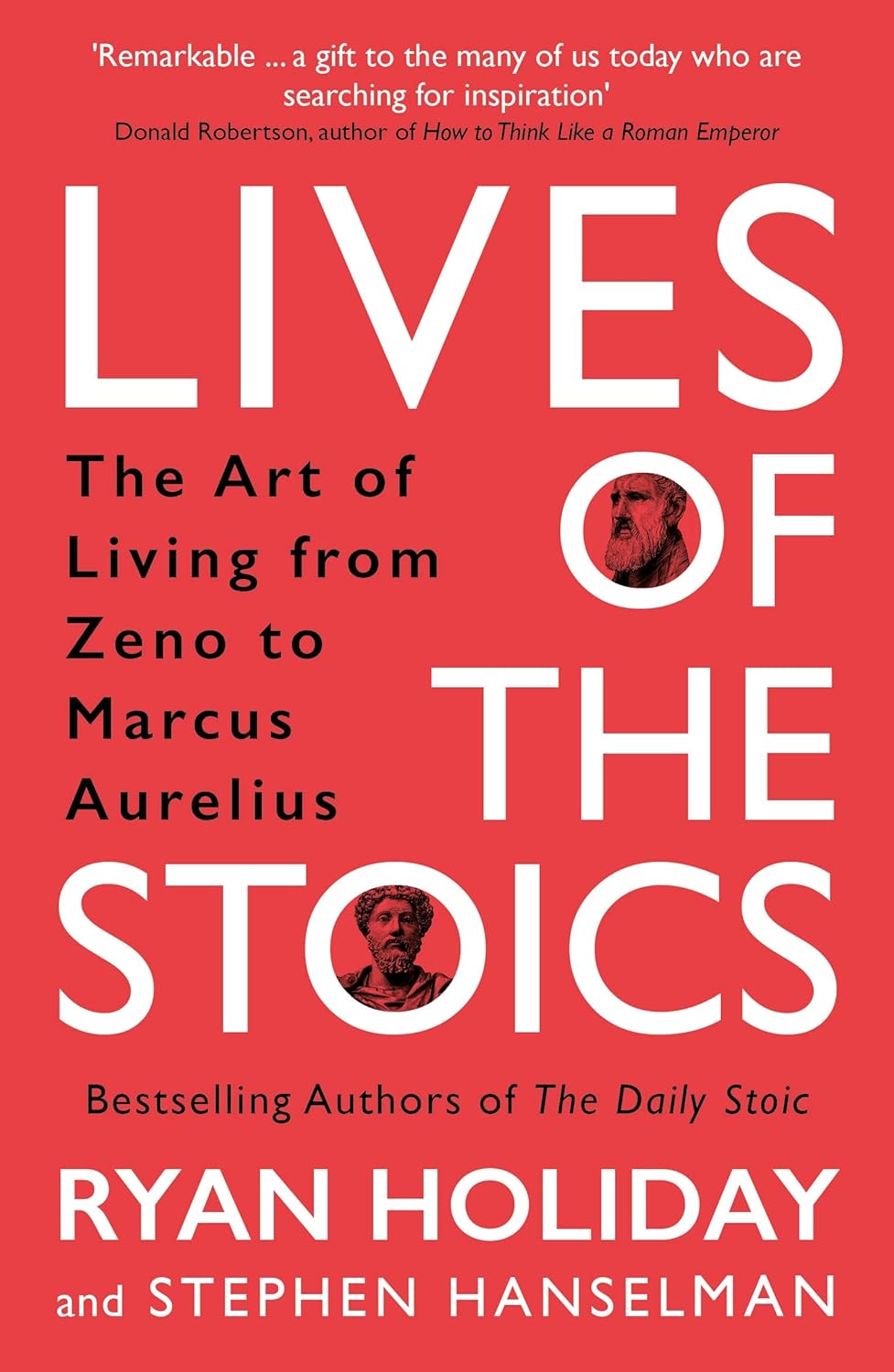 Lives of the Stoics: The Art of Living from Zeno to Marcus Aurelius - Book Monk
