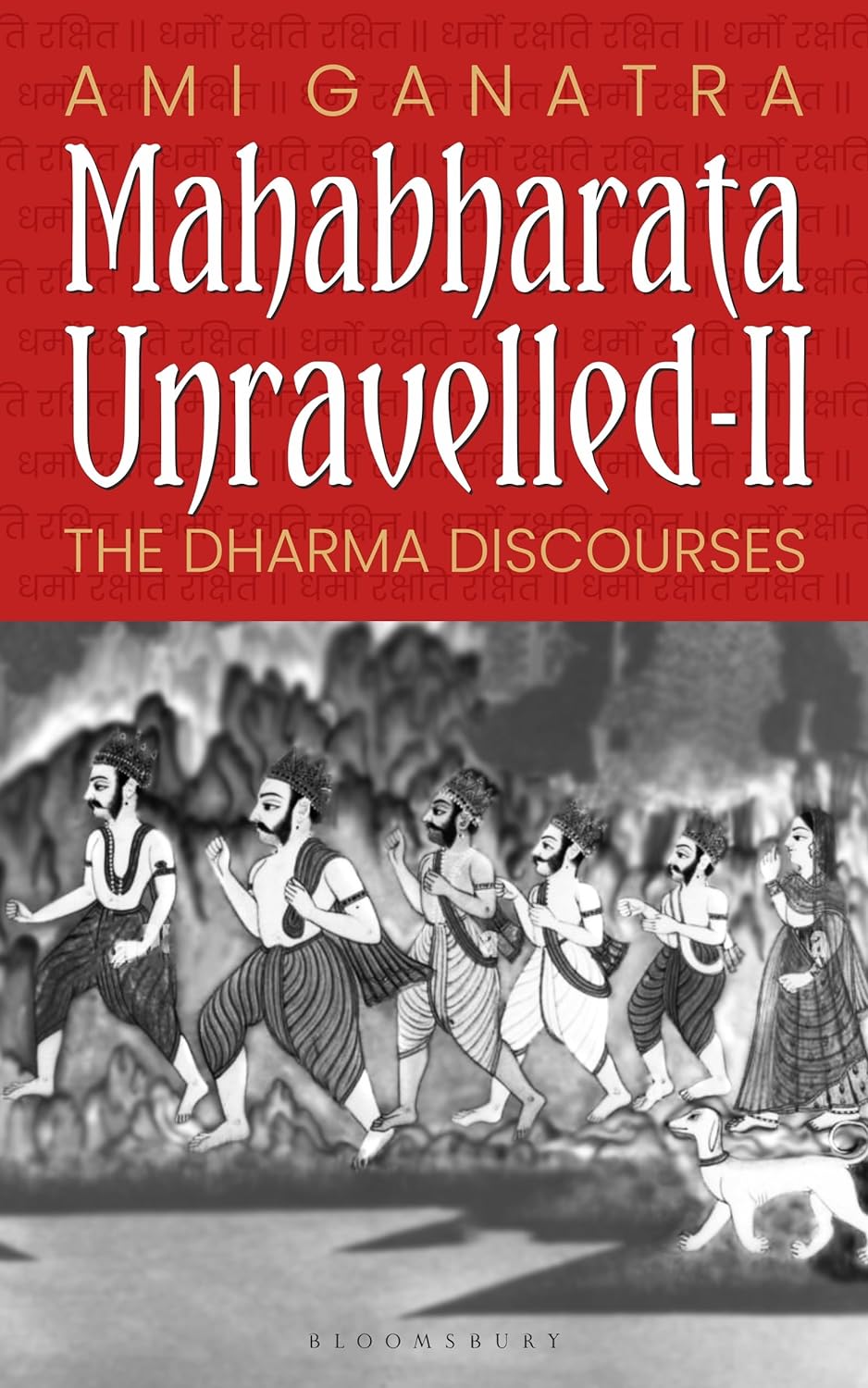 Mahabharata Unravelled PART 2 :The Dharma Discourses by Ami Ganatra - Book Monk