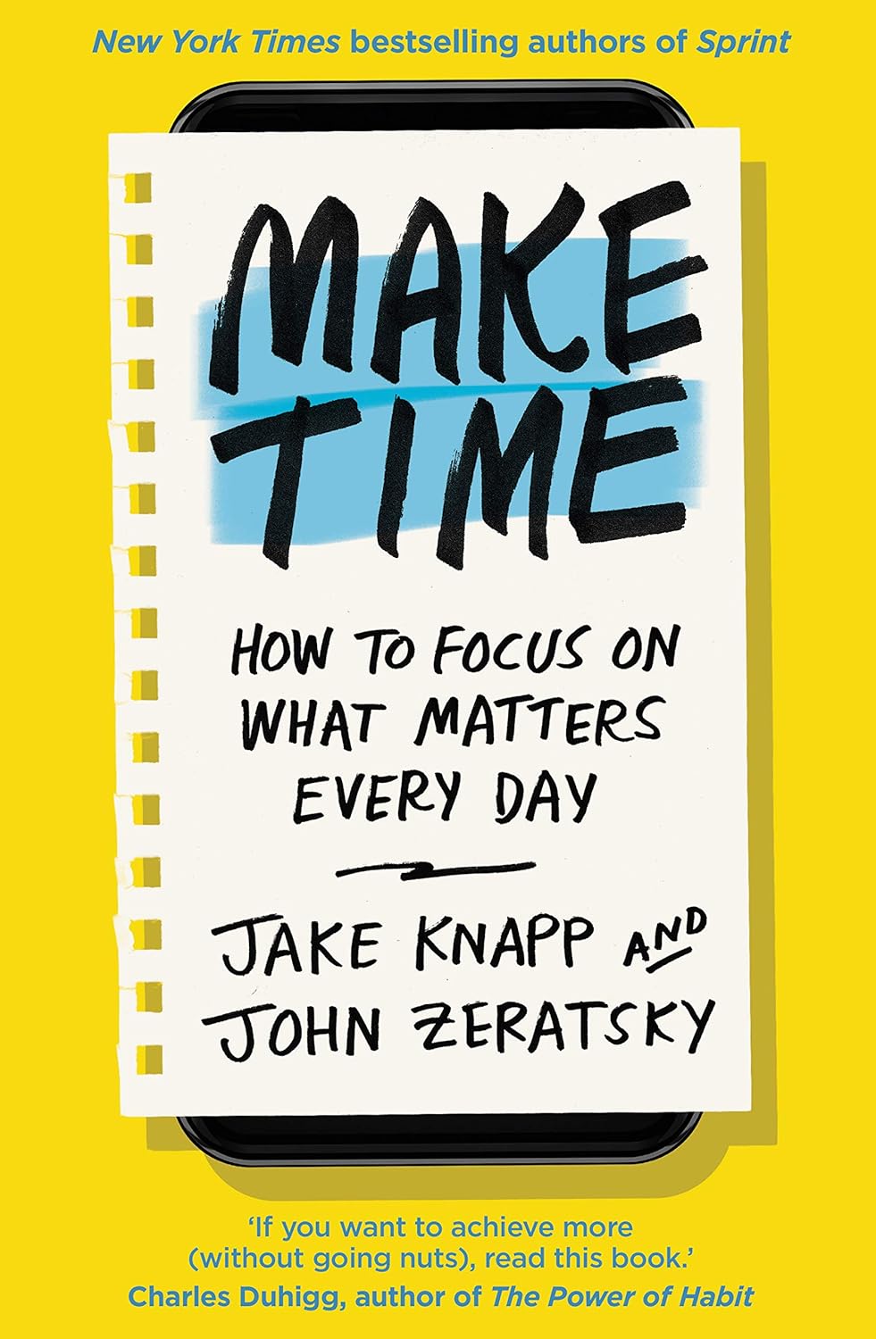 Make Time: How to focus on what matters every day - Book Monk