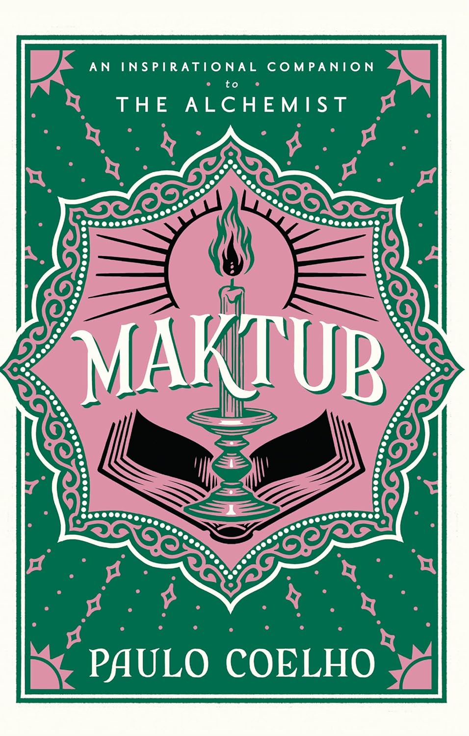 Maktub: The essential companion to global bestseller, The Alchemist - Book Monk