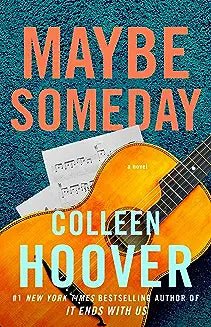 Maybe Someday (Volume 1) by Colleen Hoover - Book Monk