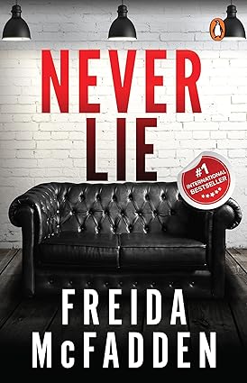 Never Lie: A Totally Gripping Thriller with Mind - Bending Twists - Book Monk