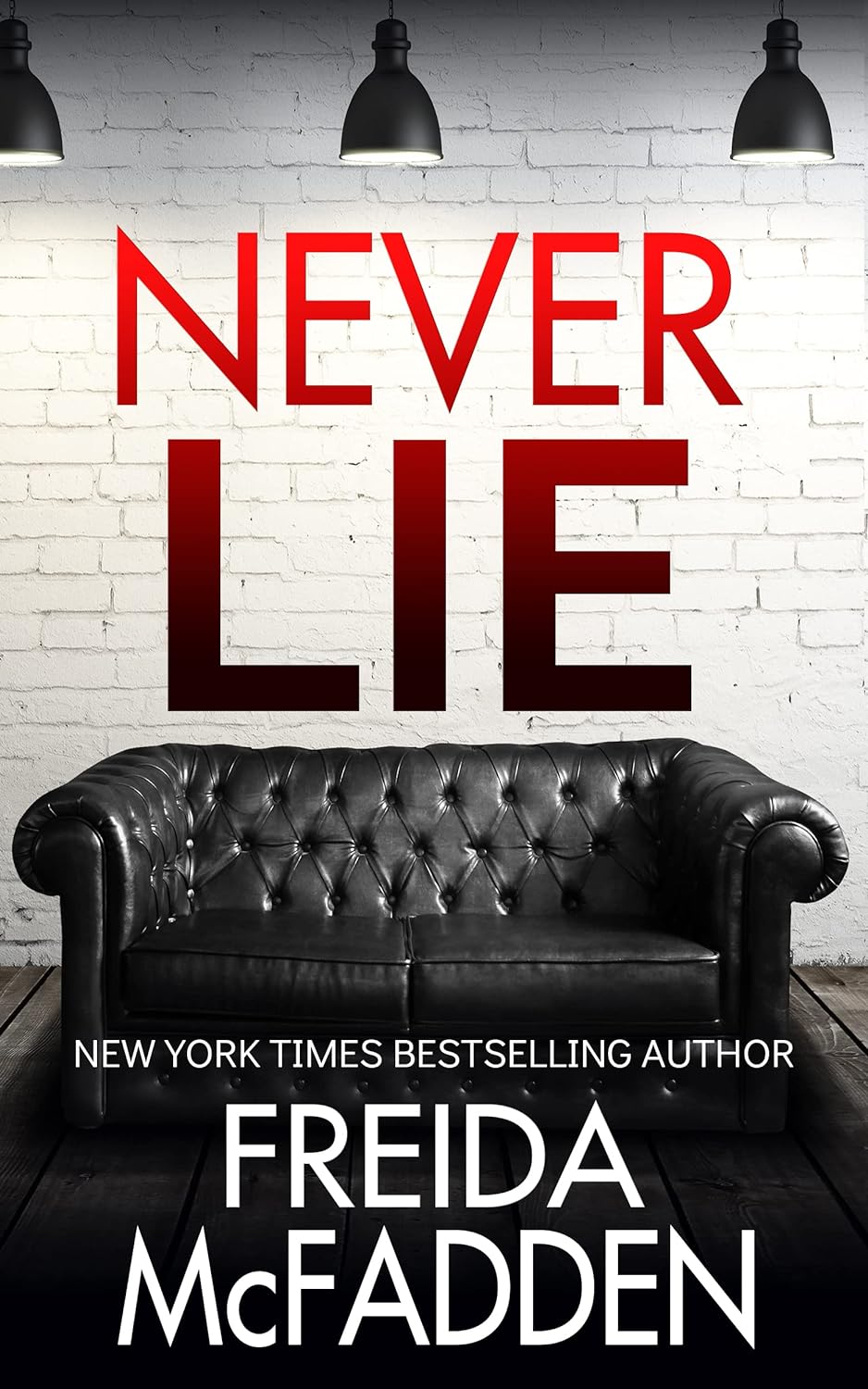 Never Lie by Freida McFadden - Book Monk