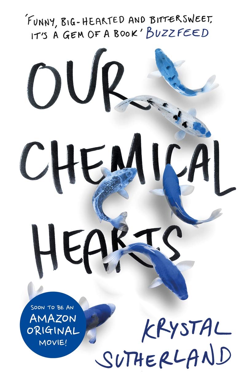 OUR CHEMICAL HEARTS by Krystal Sutherland - Book Monk