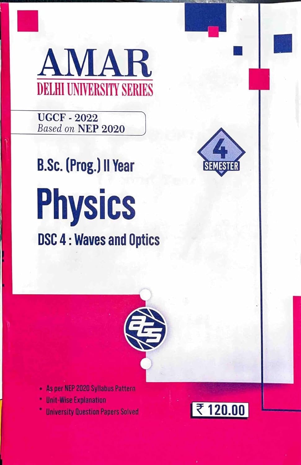 Physics - Semester 4 (DSC - 4: Waves and Optics) - Book Monk