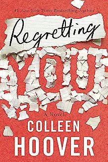 Regretting You by Colleen Hoover - Book Monk