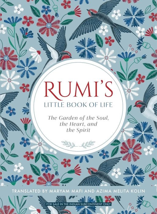 Rumi's Little Book of Life: The Garden of the Soul, the Heart, and the Spirit - Book Monk