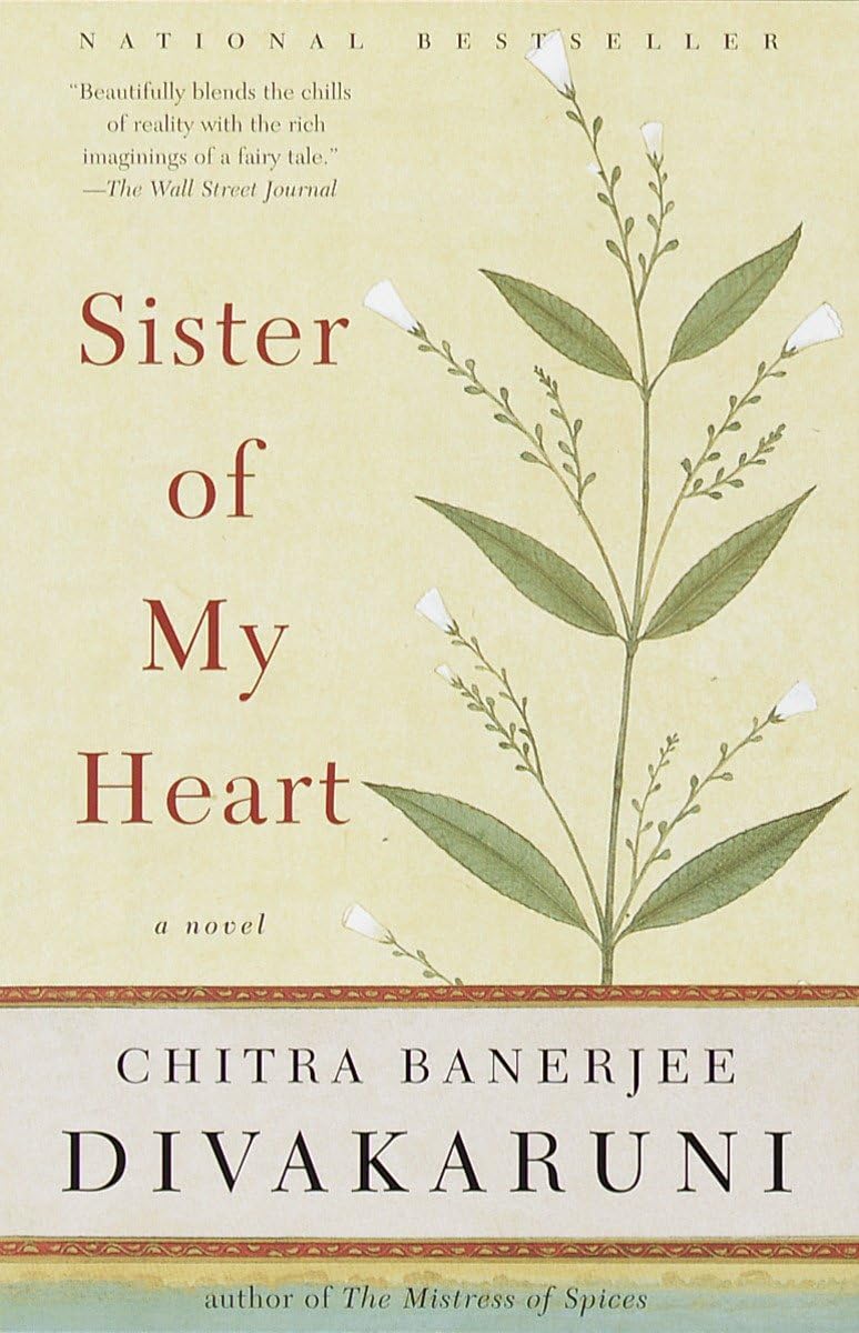 Sister of My Heart by Chitra Banerjee Divakaruni - Book Monk