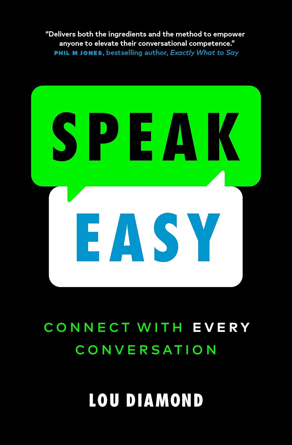 Speak Easy: Connect with Every Conversation - Book Monk