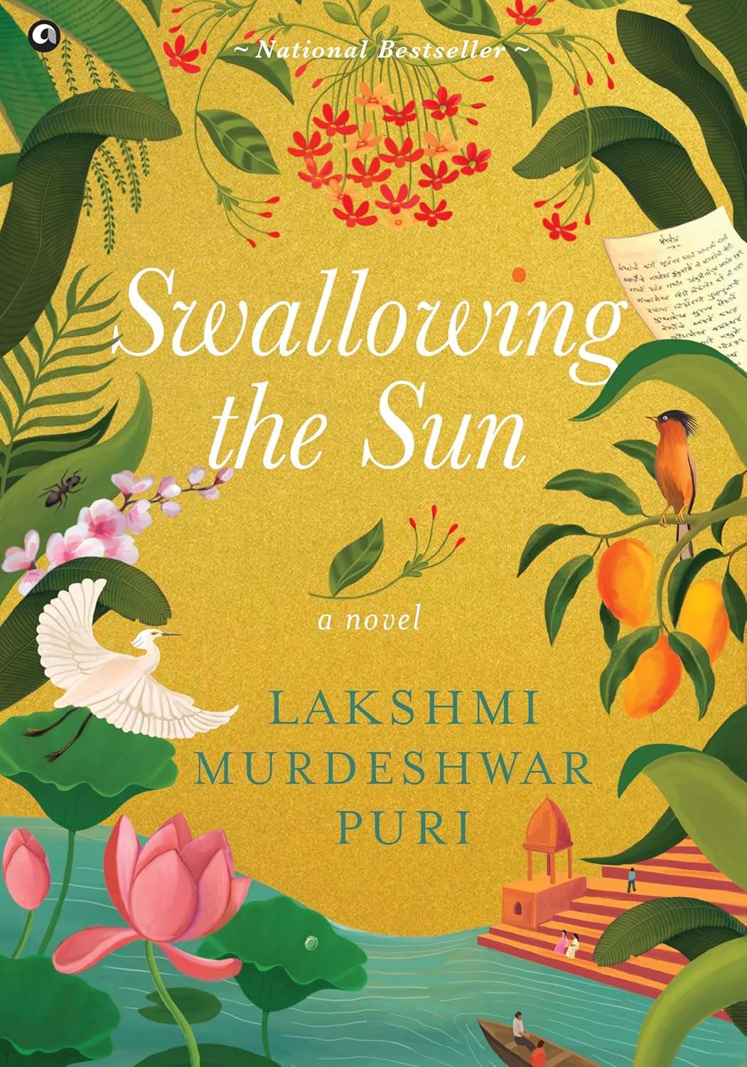 Swallowing the Sun: A Novel by Lakshmi Murdeshwar Puri - Book Monk