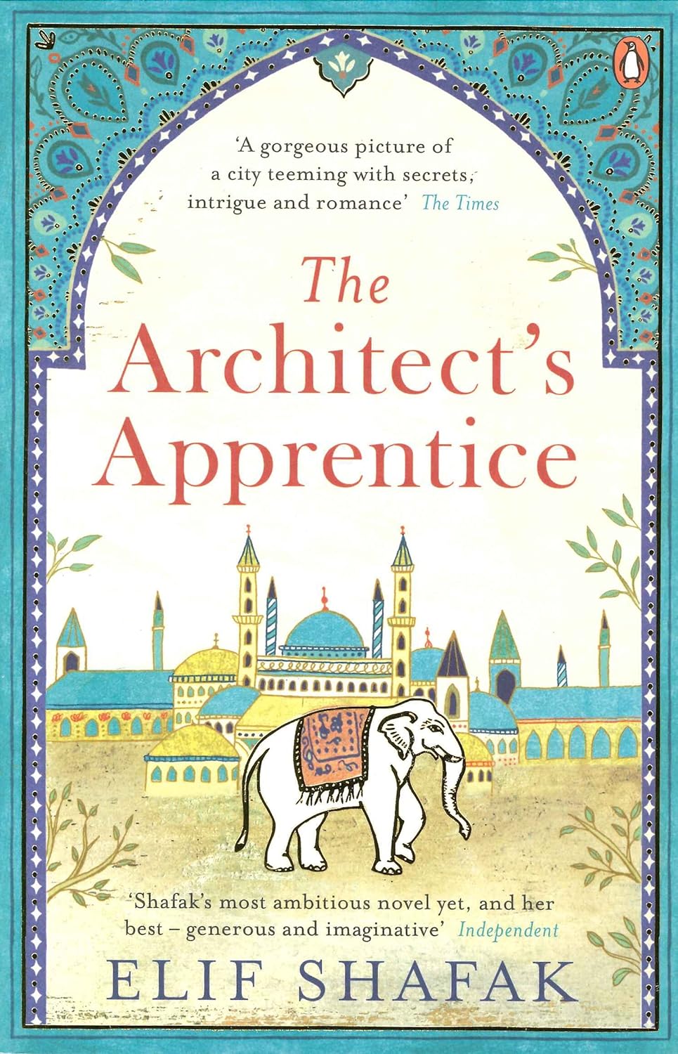 The Architect's Apprentice [Paperback] Elif Shafak - Book Monk