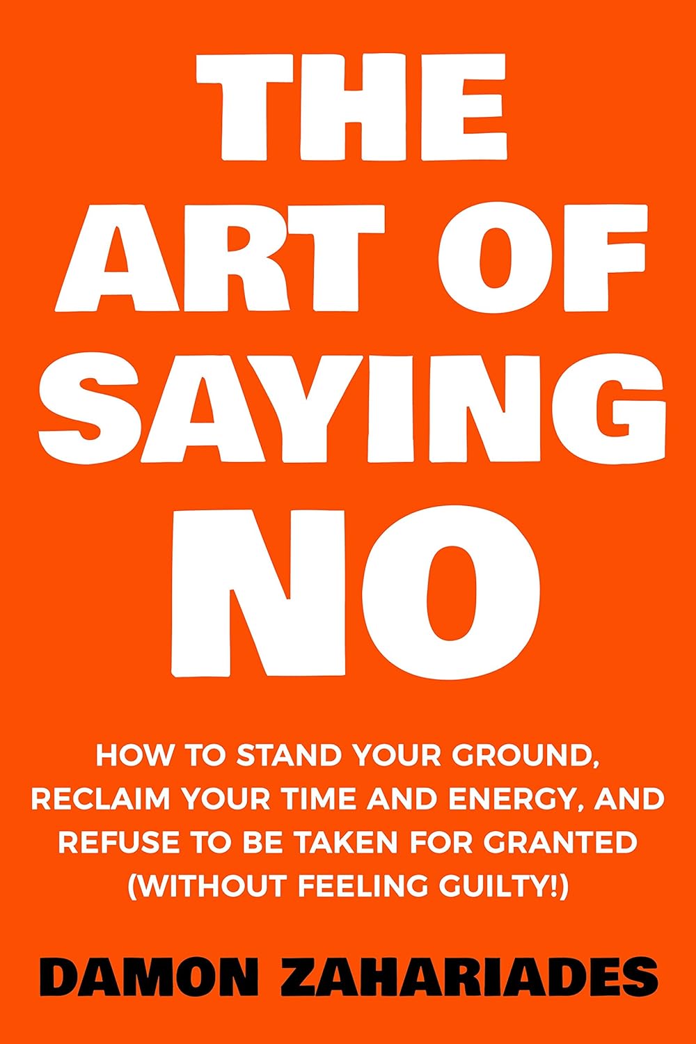 The Art Of Saying NO - Book Monk