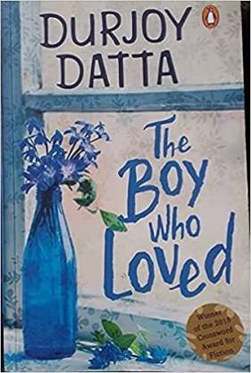 The Boy who loved by Durjoy Dutta - Book Monk