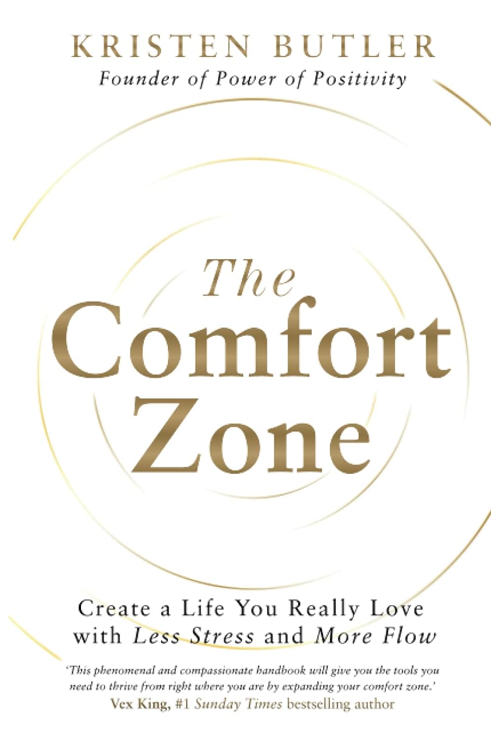 The Comfort Zone: Create a Life You Really Love with Less Stress and More Flow - Book Monk