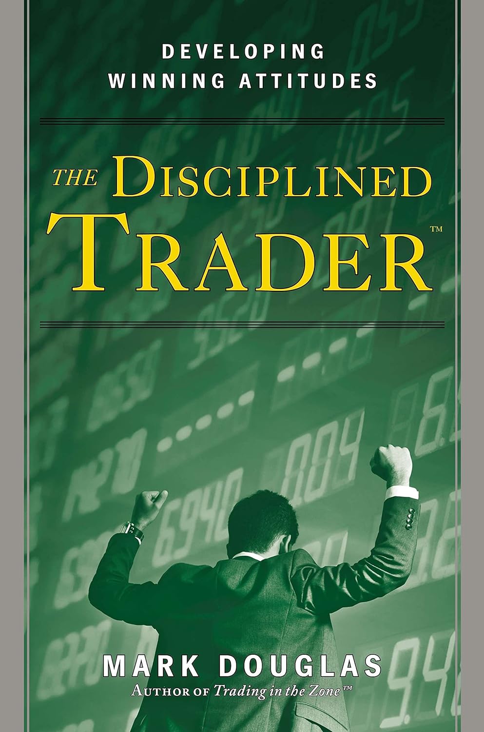 The Disciplined Trader - Book Monk