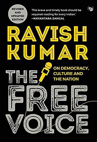 The Free Voice By Ravish Kumar, about democracy and journalism - Book Monk