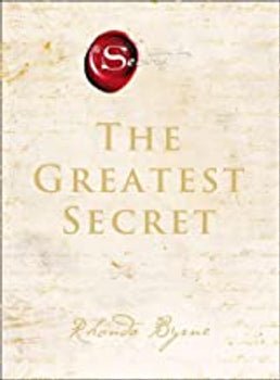 The Greatest Secret by Rhonda Byrne - Book Monk