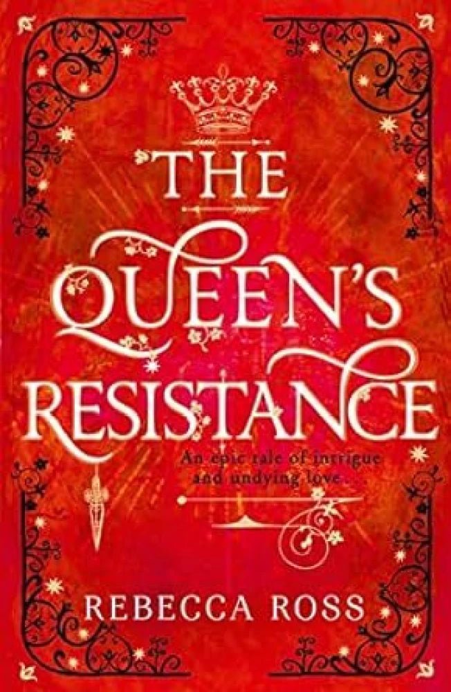 The Queen's Resistance: Buy The Queen's Resistance by Rebecca Ross - Book Monk