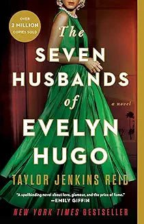 The Seven Husbands of Evelyn Hugo by TAYLOR JENKINS REID - Book Monk